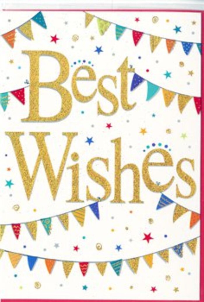 In this close-up view, a vibrant Best Wishes card conveys the spirit of a small celebration, much like the community gatherings you might find around Tooting Bec Common. The card's base is a clear, bright white, which gives it a fresh, modern look and allows the colours to stand out beautifully. At its centre, the phrase Best Wishes appears in sweeping golden script that looks both tactile and luminous. The letters are slightly raised, creating a gentle shadow that gives depth to the design, and the gold itself has a subtle sparkle, reminiscent of the glint of evening lights along Tooting Broadway. Encircling the message are graceful lines of bunting, curving gently from side to side. Each bunting strand is strung with small triangular flags, painted in a rainbow of hues: deep crimson, bright royal blue, vivid green, glowing yellow, and touches of orange, purple, and pink. Some flags are decorated with fine stripes, others with tiny polka dots or layered patterns, adding a sense of personality and charm to each individual piece. Between these arcs of bunting, scattered stars and dots in coordinating colours are placed in a loose, organic pattern, like confetti drifting slowly to the ground after a cheer has erupted. They create a visual sense of motion without cluttering the space. The entire design feels joyful but still composed, making it suitable for a wide range of happy milestones. It would sit beautifully beside an arrangement delivered across Tooting-perhaps congratulating a friend on a new job, celebrating a move into a first home near Tooting Bec station, or sending encouragement to someone embarking on a new chapter. The card embodies warmth, optimism, and the shared excitement of good news.